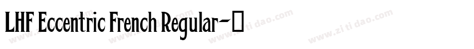 LHF Eccentric French Regular字体转换